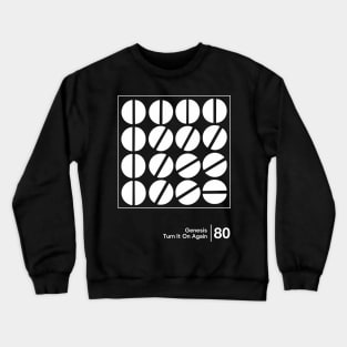 Turn It On Again - Minimal Style Graphic Design Crewneck Sweatshirt